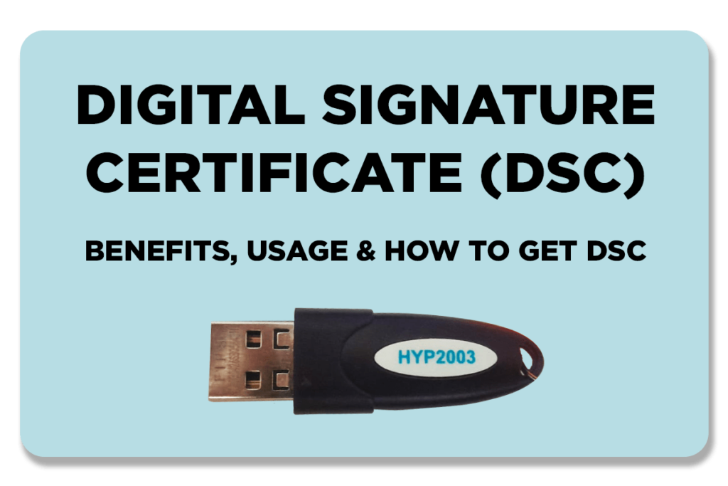 Digital Signature Certificate (DSC)